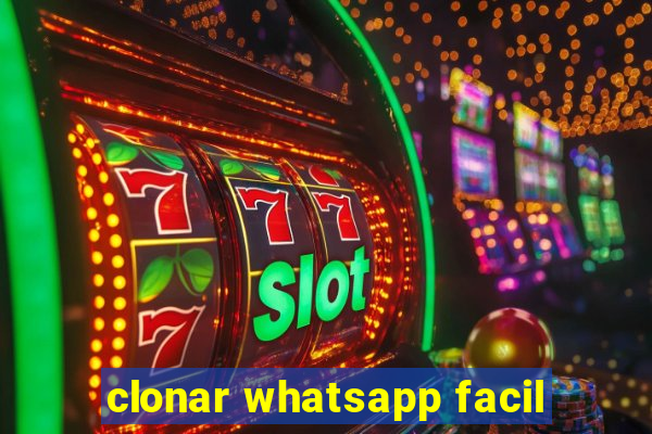 clonar whatsapp facil